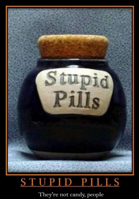 stupid_pills.jpg