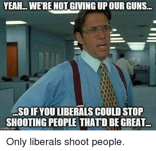 yeah-were-not-giving-up-our-cuns-soifyou-liberals-could-28252407.png